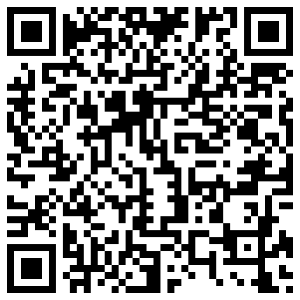苗条嫩妹和炮友激情啪啪大秀 很是淫荡 喜欢的不要错过的二维码