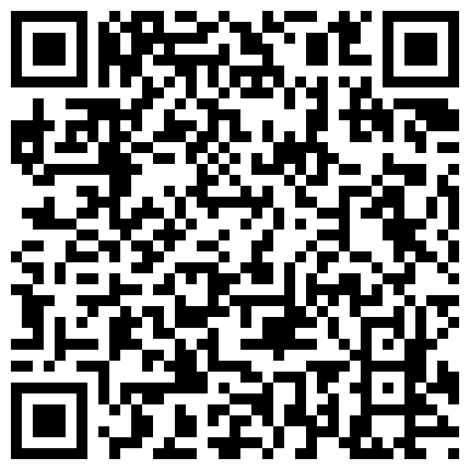 235258.xyz 堕落眼镜学生妹为金钱早早辍学出来援交这技术一看就是老司机了啪啪时很投入叫老公又叫爸爸对白淫荡1080P原版的二维码