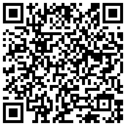 668800.xyz 混社会大哥酒店啪啪啪口活超赞大奶白领美少妇边搞边聊天叫床声特别好听说顶死我了一对大奶乱抖对白搞笑1080P原版的二维码