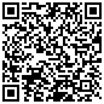 高颜值萌妹子视讯秀第四部 道具摩擦自慰的二维码
