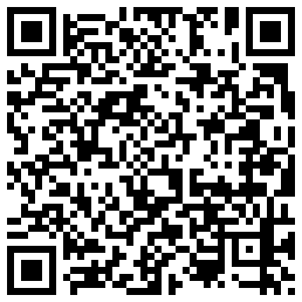 339966.xyz 办公室里的小姐姐制服诱惑，后面还有小哥哥就撩着内裤摸逼里面塞着跳蛋自慰，跑到厕所全裸小铁棍给逼干高潮的二维码