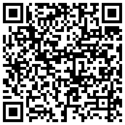 698368.xyz 漂亮美眉吃鸡啪啪 刚被眼镜胖哥操完 哥们来了说也想操 好不容易妹子同意了 刚脱衣服调完情 警察查房 吓的干净穿衣服的二维码