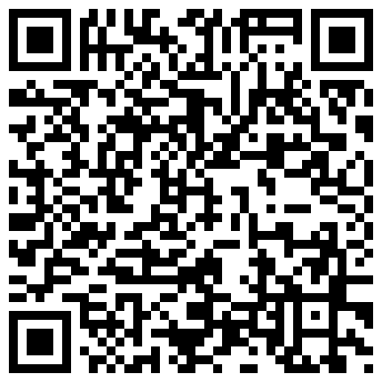 屌哥约炮初下海服务控MM年轻漂亮身材苗条齐头帘萌萌哒透明白丝袜沙发上大战娇喘呻吟1080P原版的二维码