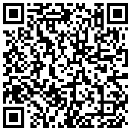 超级清纯的乖乖女 虽然是平胸 但是身材爆好 自慰叫床骚气十足 厚厚的阴唇可见性欲有多强啊 有待土豪开发啦的二维码