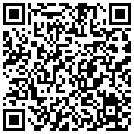 668800.xyz 富二代小青年夜场搭讪撩的长发气质美女吹箫的功夫没话说舌功太厉害小蛮腰翘臀后入哭腔呻吟太诱人1080P原版的二维码