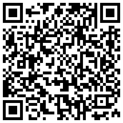 332299.xyz 宿舍兄弟手机里面发现的他女友给他自拍的玩逼视频,想不到平时挺文静的妹子,私下这么大胆的二维码