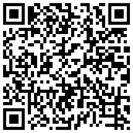 969393.xyz 一字马又马甲线的舞蹈练习生yoxi 下海，解锁一字马姿势做爱太熘了，萝莉和御姐的结合体，天然粉逼太紧了 要轻轻地插进去的二维码