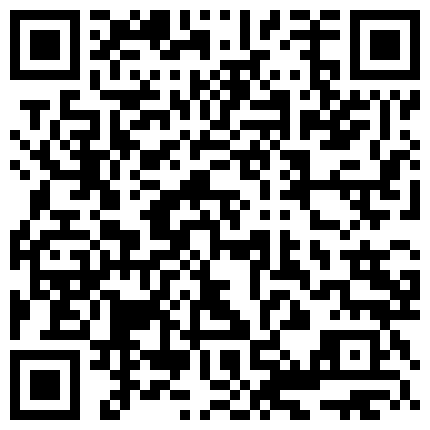 96.深圳白富美欲拒还迎 清晰缓慢JB玩穴给你看  国产厕拍系列纯国语真现场六合一  全程1080P的二维码