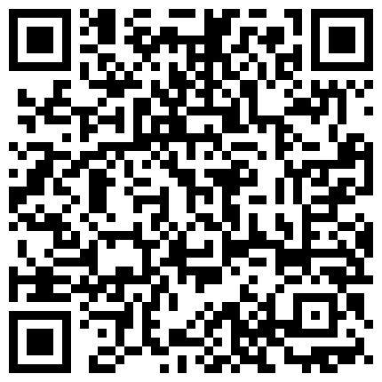 清純白嫩的女友打炮主動要求自拍留念 桑拿找個技術過硬的半老徐娘出火,高清露臉對白清晰 極品美女自慰表演的二维码