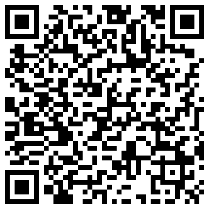 校内在读90后巨奶白嫩学生妹淫乱私生活自拍轻轻一搞就淫水泛滥啪啪啪无套内射1080P超清的二维码