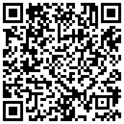 9 狂操超级清纯的妹子超嫩美乳身材也是一流，操起来真过瘾，被干的死去活来的二维码
