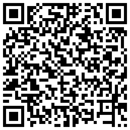 高颜值清秀CD小薰早晨公园露出零散的路人路过,真刺激沐浴着春风夹腿自慰射的满地都是淫水的二维码