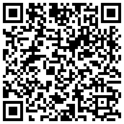 007711.xyz 这鸡巴老师真骚啊，全程露脸在办公室趁没人开始大秀，备着课都漏着骚奶子，脱光了揉奶玩逼道具摩擦浪叫不断的二维码