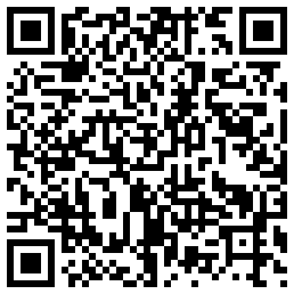 内蒙人~刘艳~空姐啪啪流出，可惜未露脸，看身材是真不错，还挺骚的，无套骑乘，淫水多，叫声是真骚！的二维码