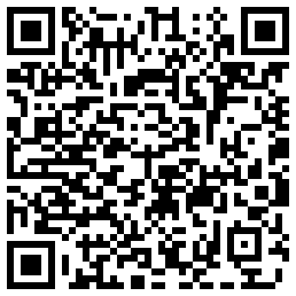 232953.xyz 年度精选饭店商铺农户家值班室摄像头入侵真实偸拍多对男女过性生活老头打炮是真猛把套子都肏脱落了的二维码