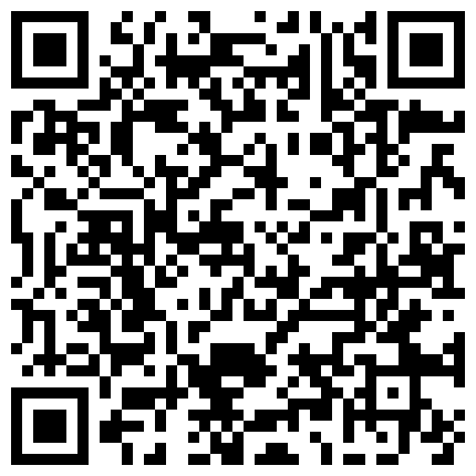 超骚气的小区美眉，带出来看完电影酒店顺势拿下，吃鸡那小舌头打转的很六，无套干死她嗷嗷叫！的二维码