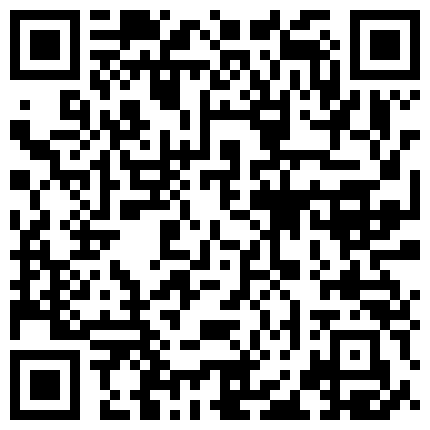 高颜值长相清秀妹子双人啪啪大秀多种姿势非常耐操 床上干到阳台再到沙发身材苗条性欲很强的二维码