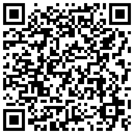 689985.xyz 淫乱的小少妇露脸跟小哥约啪直播表演，骚浪的呻吟吃鸡巴前玩道具先尿一泡吗，被大哥各种爆草抽插听狼友指挥的二维码