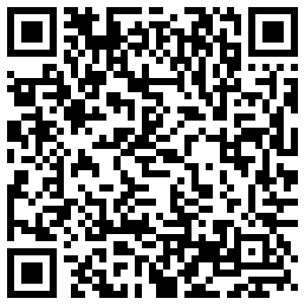 668800.xyz 两个大学生全部被干，三个妞全程露脸让一个蒙面大哥玩弄，床上床下各种抽插，淫语调教让大哥在沙发上开飞机的二维码