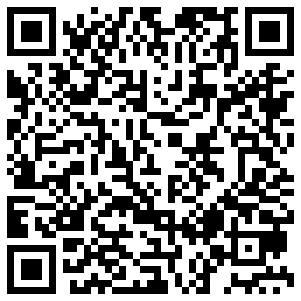 sfbt8.com 周末休息大学生情侣校外开房外表清纯眼镜妹很有江湖经验与男友探讨说这屋子里真的没有监控嘛那个是啥对白清晰的二维码