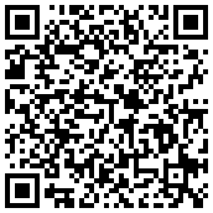 对白淫荡网红静儿剧情演绎之黑靴灰丝会所小姐被客户下了媚药 用假鸡巴疯狂插穴浪叫 淫水白浆 高清720P完整版的二维码