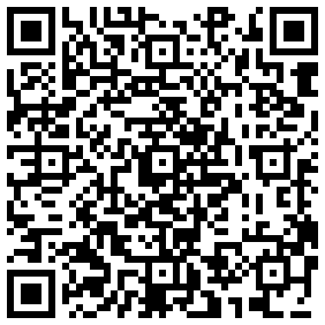 最新偷拍流出《会所选妃》高价选妃曾经的高级寓所头牌高颜值女神 加钱无套啪啪 明星颜值必须操的二维码