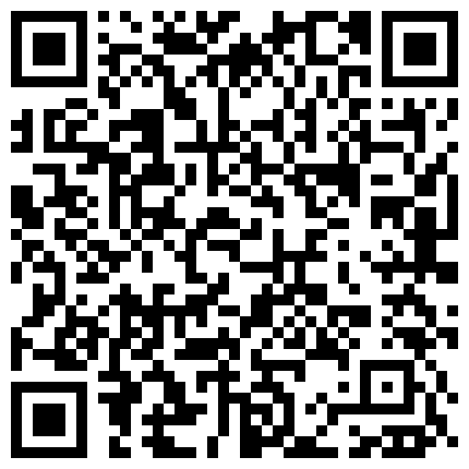 性感漂亮的气质美艳少妇上班时间偷偷和公司领导一起开房,爽到高潮时说：老公操的没你爽,想找2个人一起干!的二维码