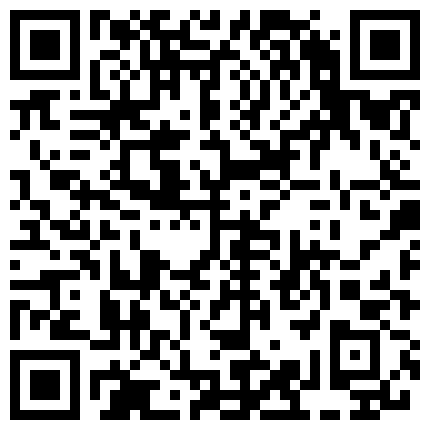 棚户区简陋炮房农民工大叔泄欲嫖个大屁股年轻小胖妹真不错还给口活可以内射大叔挺会玩左右草就是射的有点快的二维码