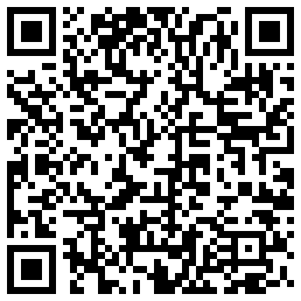 【360破解】恩爱小情侣，吵吵、做做爱，：‘每次都跟你说了，你还要做，只能抽三根’，生气了拉过来哄哄！的二维码