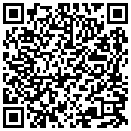 疯狂大三学生妹涵玥玩真实直播桑拿勾引帅哥 卫生间跪舔裹射口爆 到包房无套直接爆操爽 完美露脸 高清完整版的二维码