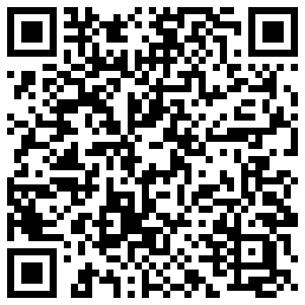 【网曝热门事件】国民经济学院女大学生秋雅琪校外不雅视频泄露风波 无套抽插 柔情似水 无水印完整版的二维码