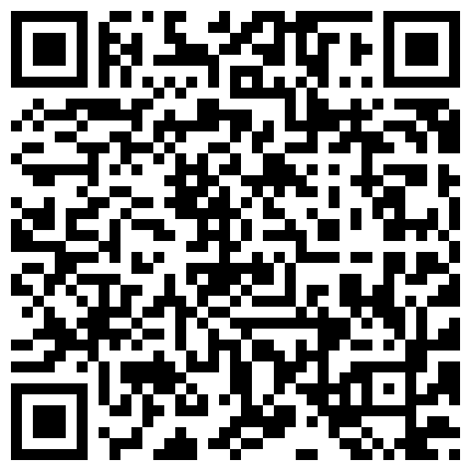 打扮得挺洋气的野鸡把年轻嫖哥召到古墓前的圆台不戴套草逼普通话对白的二维码