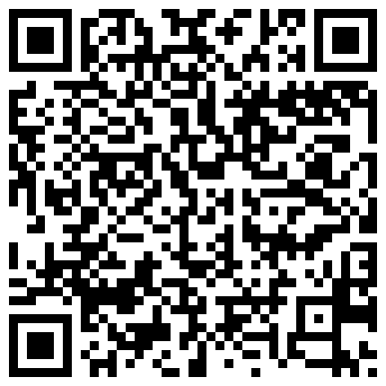 妹子喝多了舔脚趾操逼 你以前的删了吗 没删 那你怎么还录 这种半醉半醒操着才更有味道的二维码