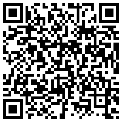 668800.xyz “我干的爽还是你男朋友干的爽”对白淫荡战斗力很猛的富二代酒店爆操学院派骚妹子大噼腿啪啪啪干的嗷嗷淫叫要哭了的二维码