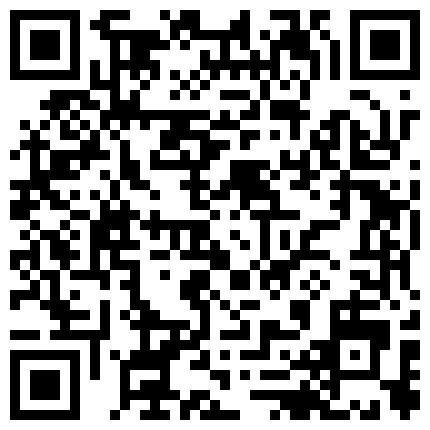 流出新春校花门事件金钱社会有钱真是性福可以屌漂亮妹纸服务还到位毒龙啪啪啪娇喘呻吟1080P超清的二维码