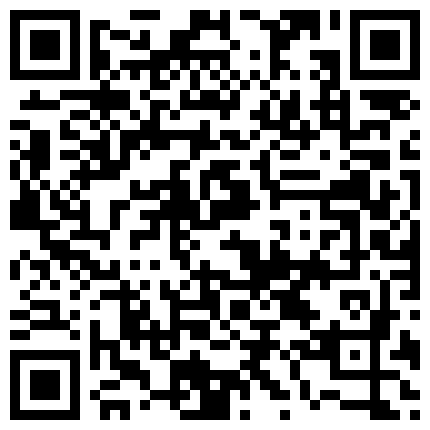 【萝莉与大叔】之爱情，眼镜纯情学生妹宾馆幽会大叔，这么小就学会了骑乘之术，叫爸爸，爸爸，好娇涩的娇喘呻吟哦！的二维码