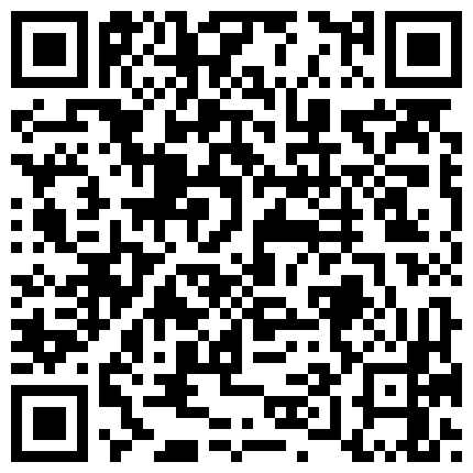 颜值出众身材火辣的娇嫩车模美腿黑丝外加深喉口活熟练的让人J疼！的二维码