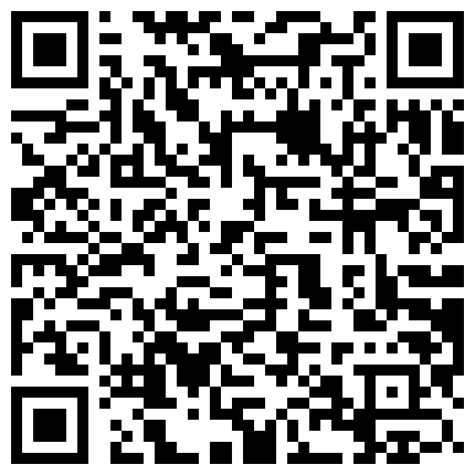 身材不错的小野模伊伊宾馆私拍潜规则啪啪啪摄影师不行啊有点早泄被模特笑话1080P超清的二维码