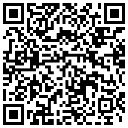 度盘泄漏流出外表看起温柔贤惠眼镜妹内心太骚被眼镜男调教的乖乖啪啪叫主人对白淫荡附45P生活照1080P原版的二维码