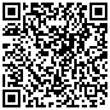 最美CD小薰下班回到楼道，电梯一路露出到房间，回回家觉得无聊，到邻居走廊打飞机，喷射精液在过道！的二维码