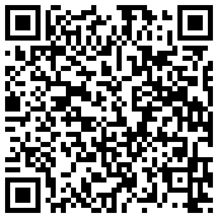 微信约炮信阳妹子酒店激情大战 各种姿势操逼顶的啪啪直响的二维码