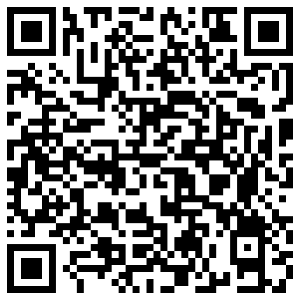 007711.xyz 重磅福利私房售价176大洋 MJ三人组高清迷玩J察院极品蓝制服美女后续 震撼流出的二维码