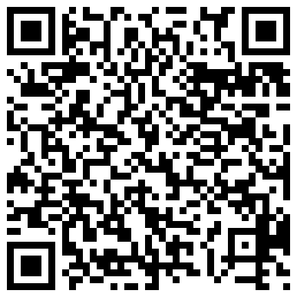 气质极佳高顔值大奶性感御姐诱惑紫薇,自摸黑沐洱,娇喘呻吟非常诱人的二维码