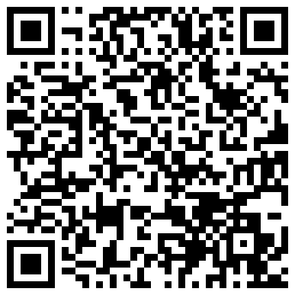 表弟到广东打工。弟媳妇独守空房性饥渴勾引我到她家里在沙发上偷情大屌插她嫩穴流了好多水好多精的二维码