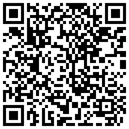 526669.xyz 对白淫荡轻轻一揉爱液就泛滥的师范大学生妹子与炮友啪啪啪骚妹很饥渴自摸淫叫高潮流白浆打炮更是猛1080P原版的二维码