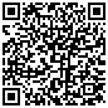 美腿性感网红小辣椒搔首弄姿淫语自述挑逗狼牙棒自慰高潮颤抖大量冒白浆犹如豆浆机对白超淫荡撸管必备720P原版的二维码