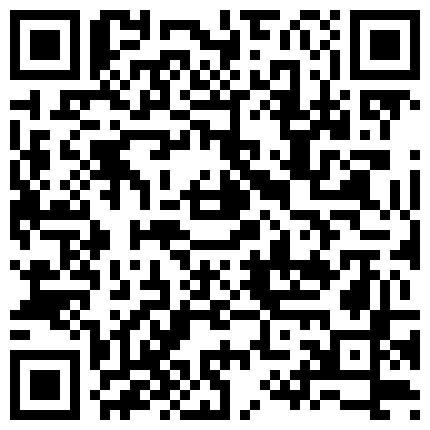 91大神约约哥一手调教非常调皮可爱的学生妹周日中午逃课出来约炮哭腔呻吟从清纯妹已脱变成淫娃了对白精彩淫荡的二维码