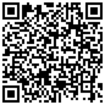 最新自购200元火爆推特小结巴2019新作-内裤塞淫穴 模拟口交 三点全露 娇喘呻吟流白浆 高清720P原版无水印的二维码
