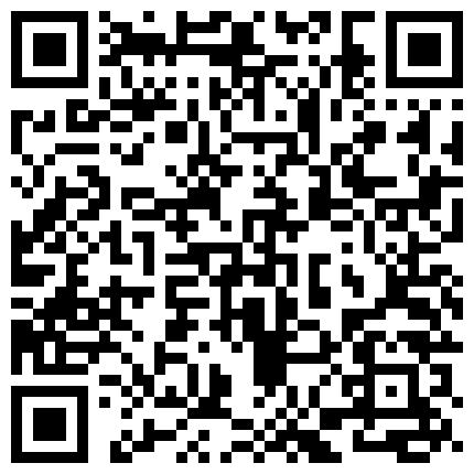 热恋年轻大学生情侣开房造爱四眼小伙看了不少动作片很有经验连抠带舔搞得白嫩美乳女友欲仙欲死说舒服国语的二维码