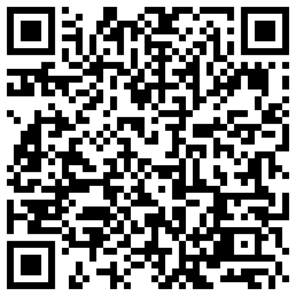 552229.xyz 小兔牙超可爱学生妹，几天没播更骚了，伸进内裤自摸起来，掏出奶子紧致粉穴，洗完澡给大家扣一波，表情很投入很享受的二维码